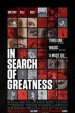 Watch In Search of Greatness Solarmovie