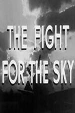 Watch The Fight for the Sky Solarmovie