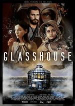 Watch Glasshouse Solarmovie