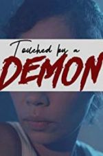 Watch Touched by a Demon Solarmovie