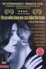Watch Those Who Love Me Can Take the Train Solarmovie