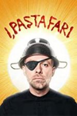 Watch I, Pastafari: A Flying Spaghetti Monster Story Solarmovie