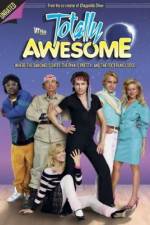 Watch Totally Awesome Solarmovie