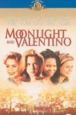 Watch Moonlight and Valentino Solarmovie