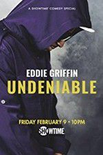 Watch Eddie Griffin: Undeniable (2018 Solarmovie