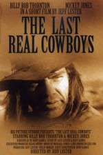 Watch The Last Real Cowboys Solarmovie