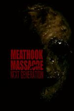 Watch Meathook Massacre: Next Generation Solarmovie