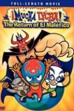 Watch Mucha Lucha!: The Return of El Malfico Solarmovie