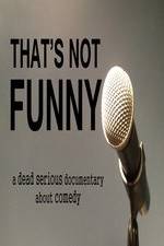 Watch That's Not Funny Solarmovie