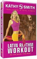 Watch Kathy Smith: Latin Rhythm Workout Solarmovie