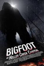 Watch Bigfoot at Holler Creek Canyon Solarmovie
