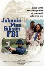 Watch Johnnie Mae Gibson: FBI Solarmovie