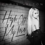 Watch Paris Hilton: High Off My Love Solarmovie