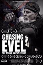 Watch Chasing Evel: The Robbie Knievel Story Solarmovie