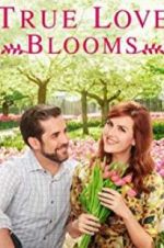 Watch True Love Blooms Solarmovie