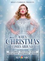 Watch Kelly Clarkson Presents: When Christmas Comes Around (TV Special 2021) Solarmovie