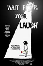 Watch Wait for Your Laugh Solarmovie