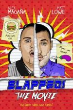 Watch Slapped! The Movie Solarmovie