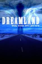 Watch Dreamland (2007) Solarmovie
