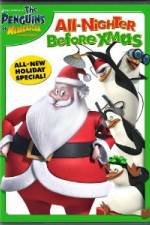 Watch The Penguins of Madagascar All Nighter Before Xmas Solarmovie