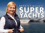 Watch Britain\'s Biggest Superyachts: Chasing Perfection Solarmovie