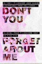 Watch Don't You Forget About Me Solarmovie