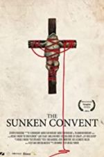 Watch The Sunken Convent Solarmovie