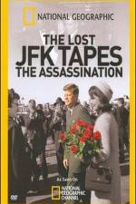 Watch The Lost JFK Tapes The Assassination Solarmovie