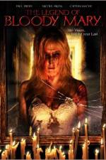 Watch The Legend of Bloody Mary Solarmovie