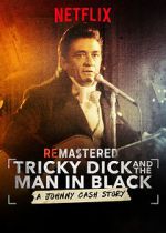 Watch ReMastered: Tricky Dick and the Man in Black Solarmovie
