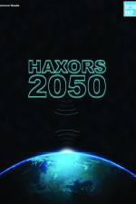 Watch Haxors 2050 Solarmovie