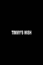 Watch Timmy's Wish Solarmovie