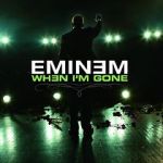 Watch Eminem: When I\'m Gone Solarmovie