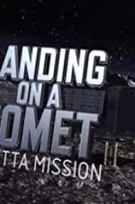 Watch Landing on a Comet: Rosetta Mission Solarmovie