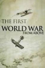 Watch The First World War from Above Solarmovie