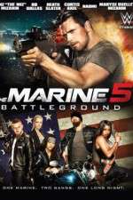 Watch The Marine 5: Battleground Solarmovie
