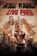 Watch Ride Hard: Live Free Solarmovie