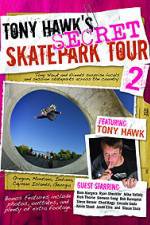 Watch Tony Hawks Secret Skatepark Tour 2 Solarmovie