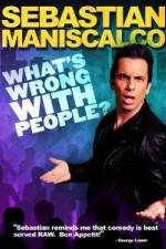 Watch Sebastian Maniscalco What's Wrong with People Solarmovie