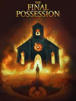 Watch The Final Possession Solarmovie