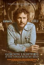 Watch Gordon Lightfoot: If You Could Read My Mind Solarmovie