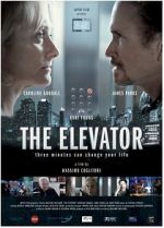 Watch The Elevator: Three Minutes Can Change Your Life Solarmovie