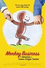 Watch Monkey Business The Adventures of Curious Georges Creators Solarmovie