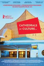 Watch Cathedrals of Culture Solarmovie