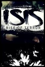 Watch ISIS: Rise of Terror Solarmovie