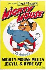Watch Mighty Mouse Meets Jekyll and Hyde Cat (Short 1944) Solarmovie