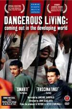 Watch Dangerous Living Coming Out in the Developing World Solarmovie