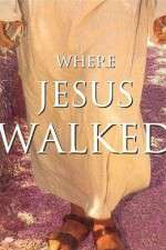 Watch Where Jesus Walked Solarmovie
