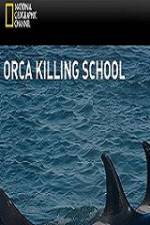 Watch National Geographic Wild Orca Killing School Solarmovie