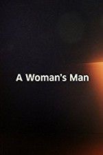 Watch A Woman\'s Man Solarmovie